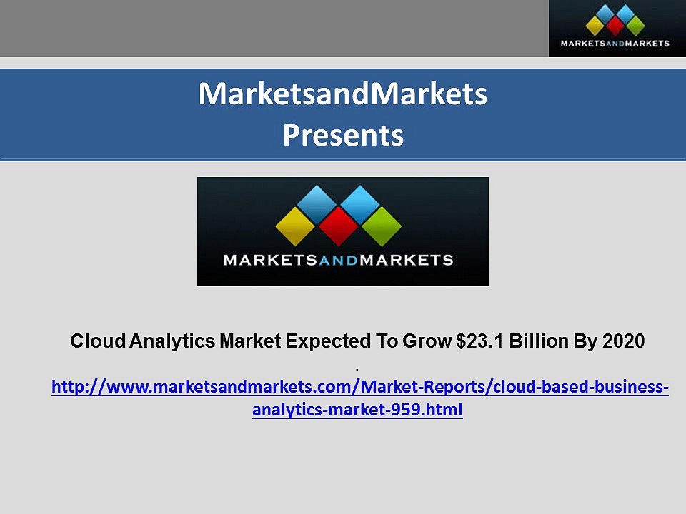 Cloud Analytics Market Expected To Grow $23.1 Billion By 2020