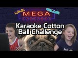 Mega Siblings Karaoke Cotton Ball Challenge