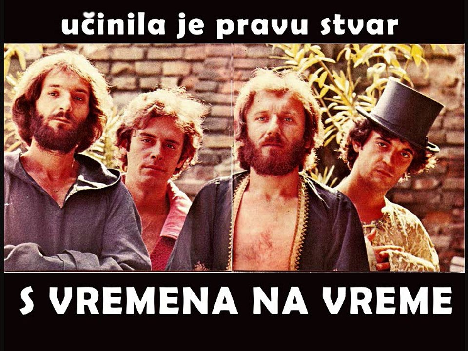 S VREMENA NA VREME - Učinila je pravu stvar (1978)