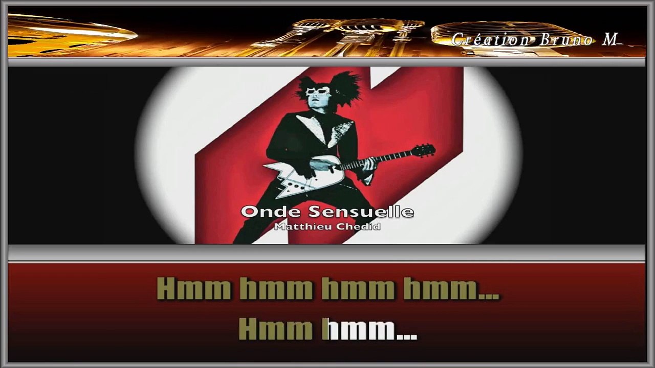 Matthieu Chedid - Onde sensuelle KARAOKE / INSTRUMENTAL