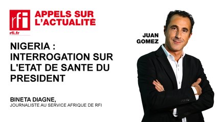 Nigéria : interrogation sur l'état de santé du Président