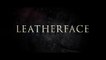 Leatherface - Bande-annonce non-censurée VO