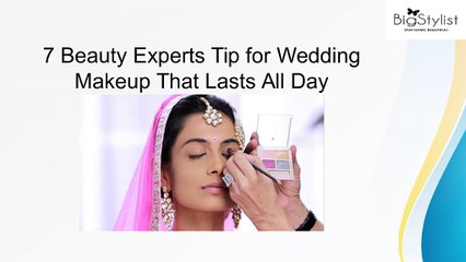 7 Beauty Experts Tip for Wedding Makeup That Lasts All Day