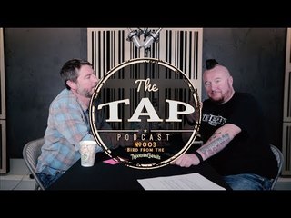 The Tap #003 - Bird from the Moonshine Bandits