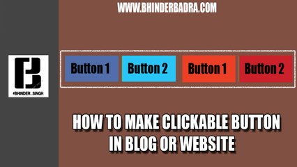 How To Setup Demo And Download Buttons In Blogger And Others. #Bhinderbadra