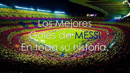 Los Mejores goles de Messi