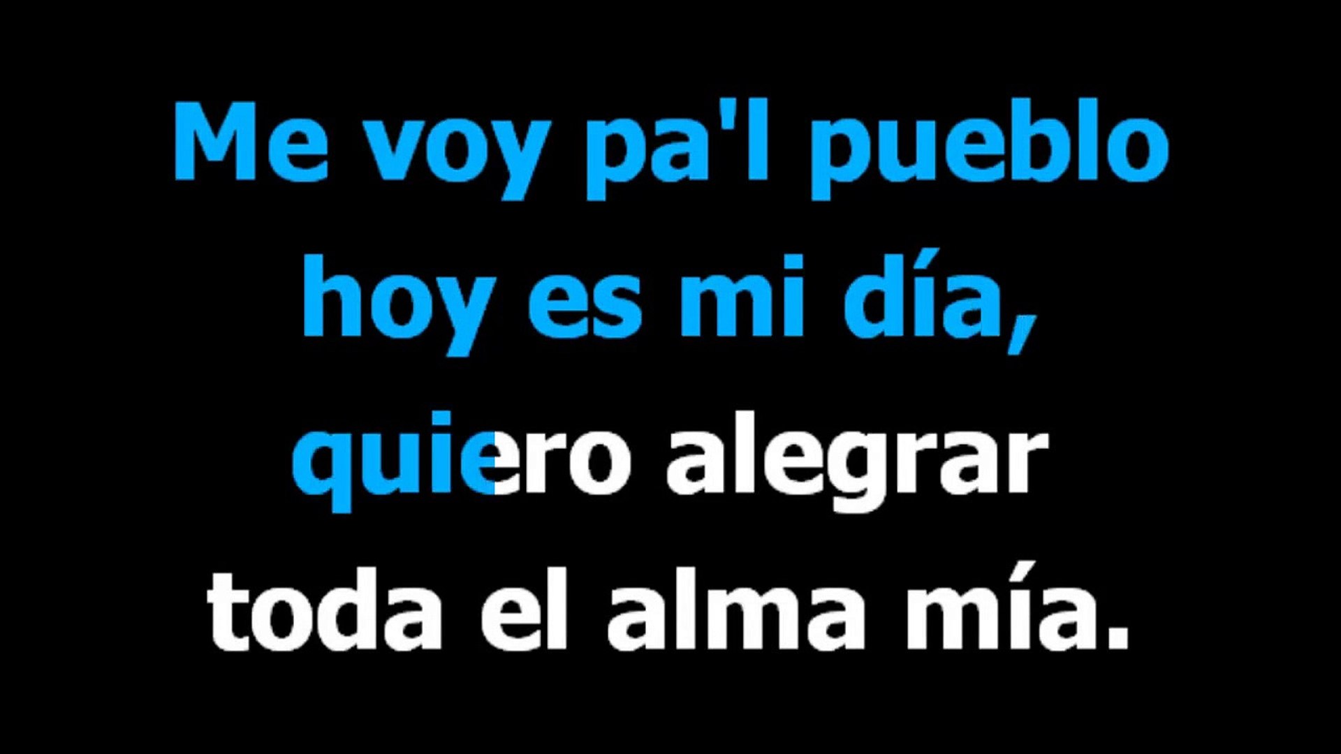 Me Voy Pal Pueblo Los Panchos Karaoke Letra Video Dailymotion