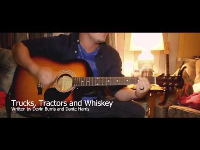 Devin Burris Acoustic- Trucks, Tractors and Whiskey