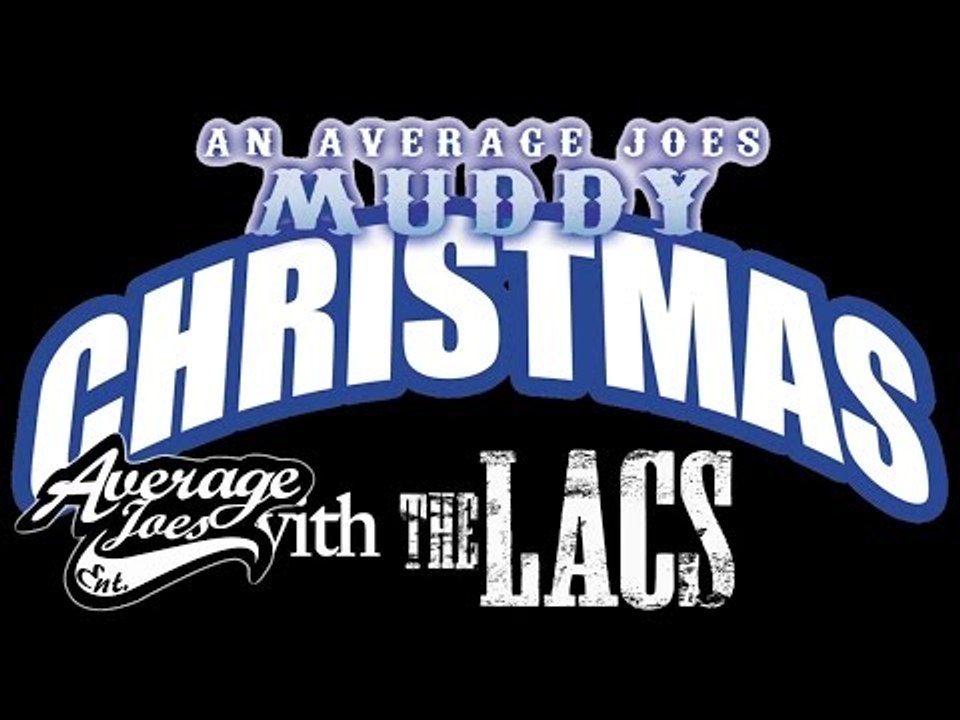 Muddy Christmas with The LACS
