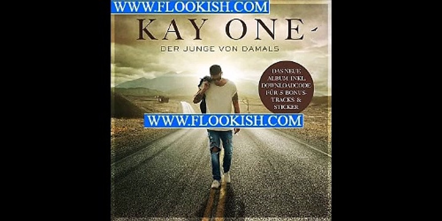 Kay One – Believe  feat. Faydee ( Der Junge Von Damals 2016 )