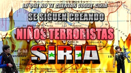 Se siguen creando niños terroristas en Siria