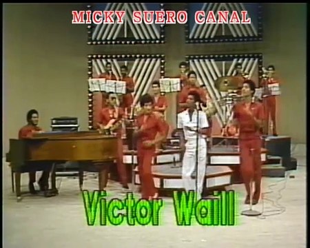 Victor Waill y Orq.- LA CUCARACHA - MICKY SUERO CANAL