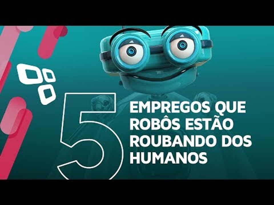 5 empregos que robôs estão roubando dos humanos - TecMundo