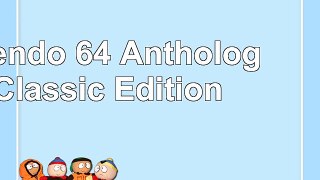 Read  Nintendo 64 Anthology Classic Edition 35808a7c