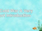 Pdf Download The Cold War A Very Short Introduction - 