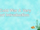 Pdf Download The Cold War A Very Short Introduction - 