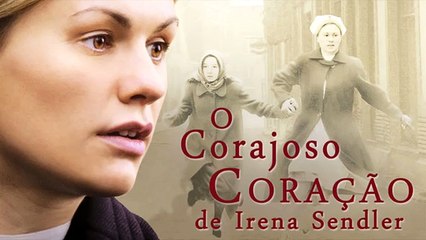 O Coração Corajoso de Irena Sendler (2009)