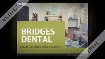 Find Best Dental Care Service with Brandon Dentist | Bridges Dental