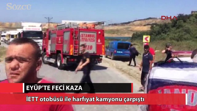 Eyüp'te İETT otobüsü ile harfiyat kamyonu çarpıştı