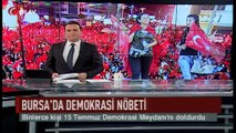 Bursa'da demokrasi nöbeti (Haber 17 07 2017)