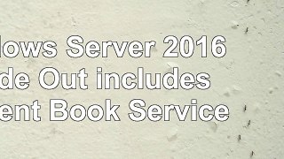 Read  Windows Server 2016 Inside Out includes Current Book Service 8a062e10