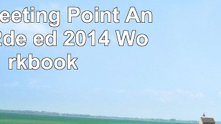 Read  New Meeting Point Anglais 2de éd 2014  Workbook fd9895f4