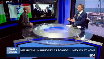 DAILY DOSE | Netanyahu in Hungary as scandal unfolds at home | Tuesday, July 18th 2017
