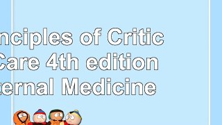 Read  Principles of Critical Care 4th edition Internal Medicine 02e627be
