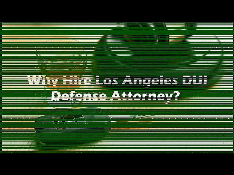 Los Angeles DUI Lawyer
