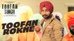 Toofan Rokne HD Video Song Ranjit Bawa 2017 Toofan Singh Latest Punjabi Songs