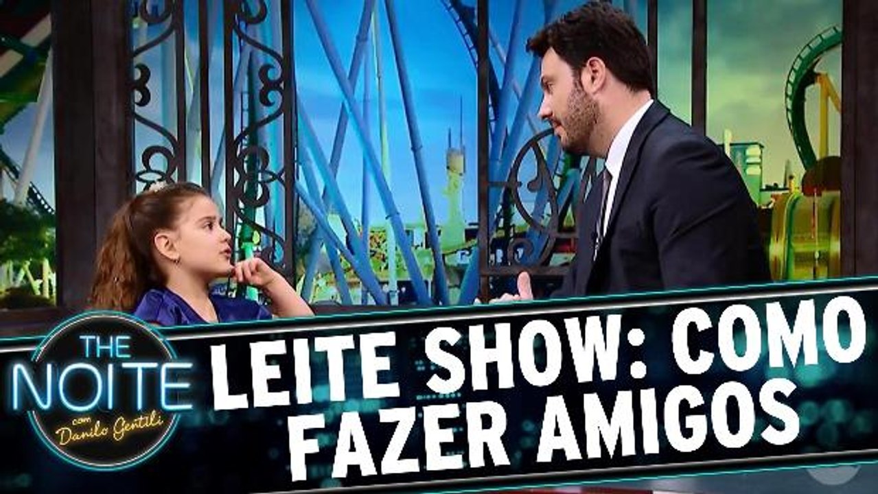 Leite Show: Como fazer amigos