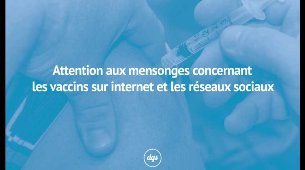 Attention aux mensonges concernant les vaccins sur internet et les réseaux sociaux