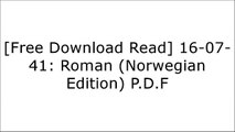 [WSurI.F.r.e.e D.o.w.n.l.o.a.d R.e.a.d] 16-07-41: Roman (Norwegian Edition) by Dag Solstad [T.X.T]