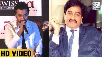 Siddhanth Kapoor Speaks on Playing Dawood Ibrahim