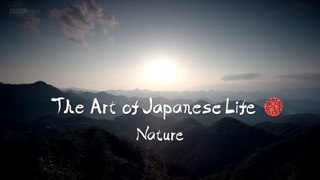 BBC The Art of Japanese Life Episode 1׃ Nature (2017) HD Rus.Sub
