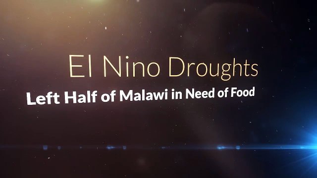El Nino Droughts Left Half of Malawi in Need of Food