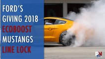 Ford’s Giving The 2018 Ecoboost Mustangs Line Lock