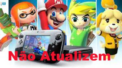 Nova Atualização do Nintendo Wii U 5.5.2 Nào Atualizem!!