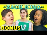 KIDS REACT TO ZACH KING VINES (Bonus #124)