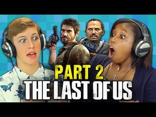 THE LAST OF US: PART 2 (Teens React: Gaming)