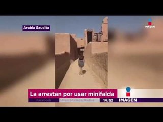 Detienen a mujer por usar minifalda | Noticias con Yuriria Sierra
