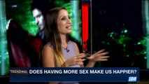 TRENDING | Does having more sex make us happier? | Wednesday, July 19th 2017