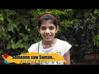 Tongue Twister - Someone Saw Suman