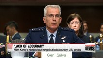 Senior U.S. general says North Korea's missiles lack accuracy