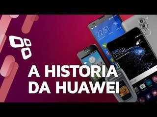 A história da Huawei - TecMundo