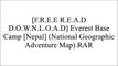 [RbTSY.[Free Download]] Everest Base Camp [Nepal] (National Geographic Adventure Map) by National Geographic Maps - AdventureAlonzo L. LyonsJamie McguinnessLonely Planet Z.I.P