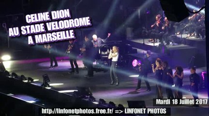 CELINE DION à MARSEILLE 18JUILL2017 P2