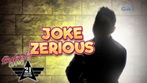 Bubble Gang Teaser Ep. 1086: Sino si Joke Zerious?