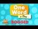 One Word A Day - Bogged (HD)