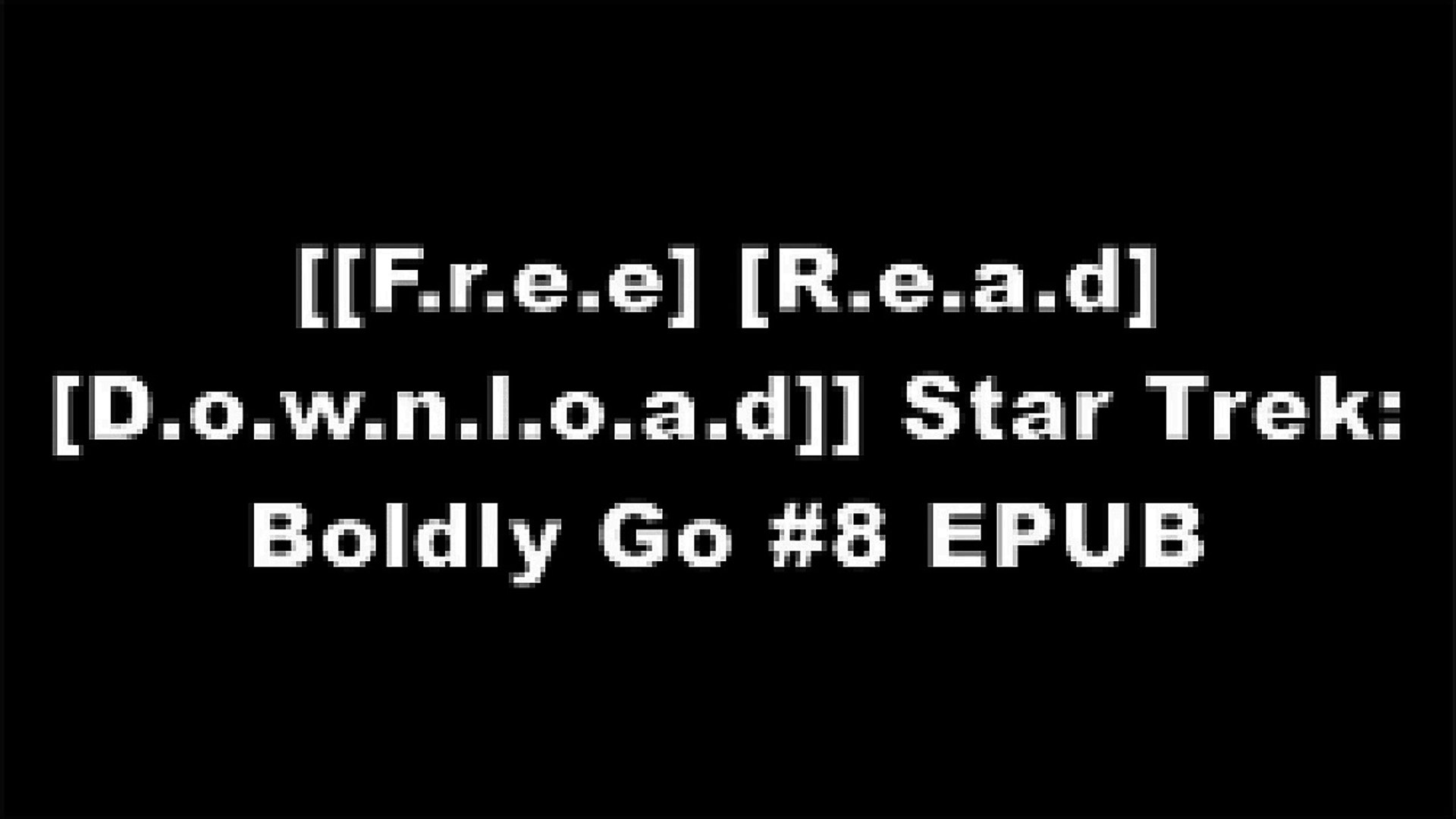 H8fyh F R E E D O W N L O A D Star Trek Boldly Go 8 By Mike Johnson R A R Video Dailymotion